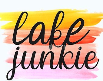 lake life svg, lake life png, lake svg, lake png, lake sublimation, lake sublimation transfers, summer sublimation designs, summer svg