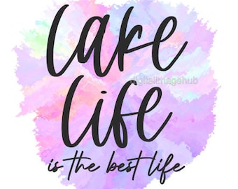 lake life svg, lake life png, lake life shirt svg, lake life shirt png, lake life sublimation designs, lake life sublimation download