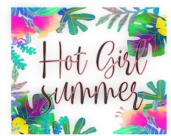 hot girl summer sublimation design, hot girl summer svg, hot girl summer png, summer svg, summer png, summer sublimation designs