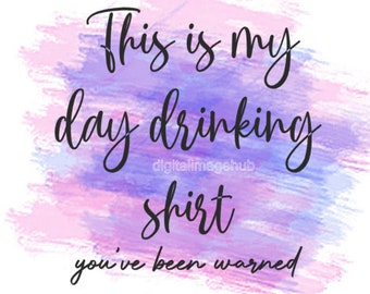 dag drinken shirt, dag drinken svg, dag drinken png, dag drinken shirt svg, dag drinken shirt png, drinken svg, drinken png