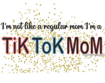 tik tok svg, tik tok mom svg, tik tok clipart, tik tok png, tik tok svg file, tik tok famous svg, tik tok shirt svg, mom svg