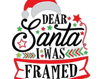 Christmas svg, Christmas png, Christmas download, Christmas sublimation designs, funny Christmas designs, Dear Santa, funny Christmas png