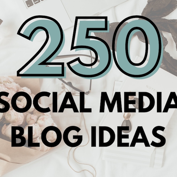 250 Social Media Manager Coach Marketing Blog Ideas | Social Media Content Creation |Blog Planning Sheets | Blog Topic Ideas |