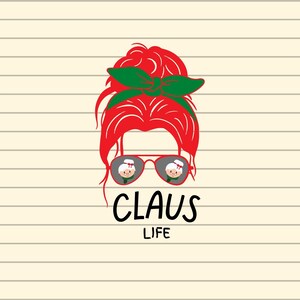 Messy Bun Mama Christmas Svg, Claus Life Svg, Christmas Svg, Winter Svg, Mama Claus Svg, Mom Christmas Svg, Coffee Mug Svg,Gifts for mom svg