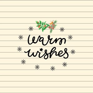 Warm Wishes Svg, Holiday Svg, Christmas Svg, Happy Holidays Svg, Merry Christmas Svg, Winter Holiday Svg, Christmas Decor Svg,Snowflakes Svg