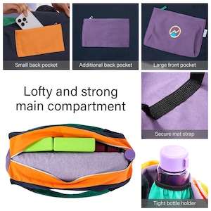 May include: A multi-colored yoga bag with a large main compartment, small and additional back pockets, and a large front pocket. Features a secure mat strap and a tight bottle holder. The bag is orange, green, purple, and navy blue.
