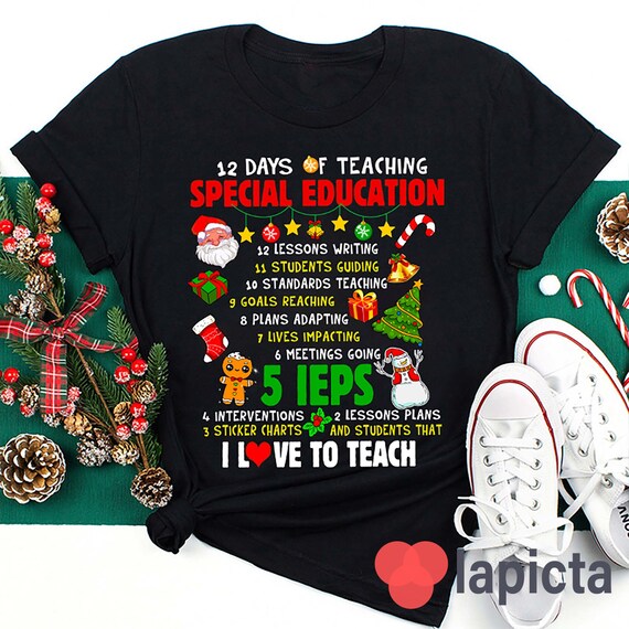 12 Days Of Teaching Special Education Teacher Elf Christmas T-Shirt 12 Days Of Teaching Special Education Teacher Elf Christmas T-Shirt