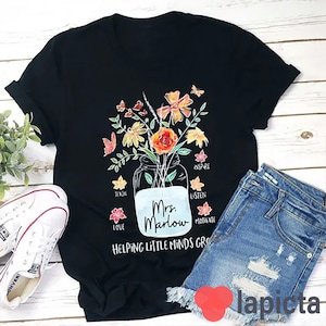 Personalized Helping Little Minds Grow Teacher Name Teacher T-Shirt, Teacher Life Shirt, Kindergarten Shirt, Teacher Shirt, Gift For Teacher
