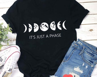 It's Just A Phase Moon Graphic Teacher T-Shirt, Teacher Life Shirt, Kindergarten Shirt, Teacher Shirt, Gift For Teacher