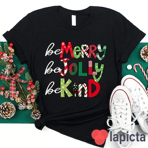 Be Merry Be Jolly Be Kind T-shirt voor leraar, Be Kind-shirt, kerstshirt, shirt voor leraar, cadeau voor leraar