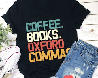 Koffieboeken Oxford komma's leraar T-shirt, koffie shirt, komma shirt, kleuterschool shirt, leraar shirt, cadeau voor leraar