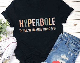 Hyperbool het meest verbazingwekkende ooit leraar T-shirt, leraar leven shirt, kleuterschool shirt, leraar shirt, cadeau voor leraar