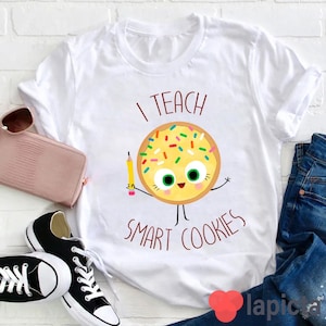 Ich lehre Smart Cookies Lehrer T-Shirt, Lehrerin Shirt, Kindergarten Shirt, Lehrerin Shirt, Geschenk für Lehrerin