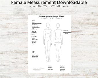 May include: Printable female body measurement chart with a line drawing of a woman's front and back. The chart includes measurements for head, neck, shoulders, bust, waist, hips, thighs, calves, and more.