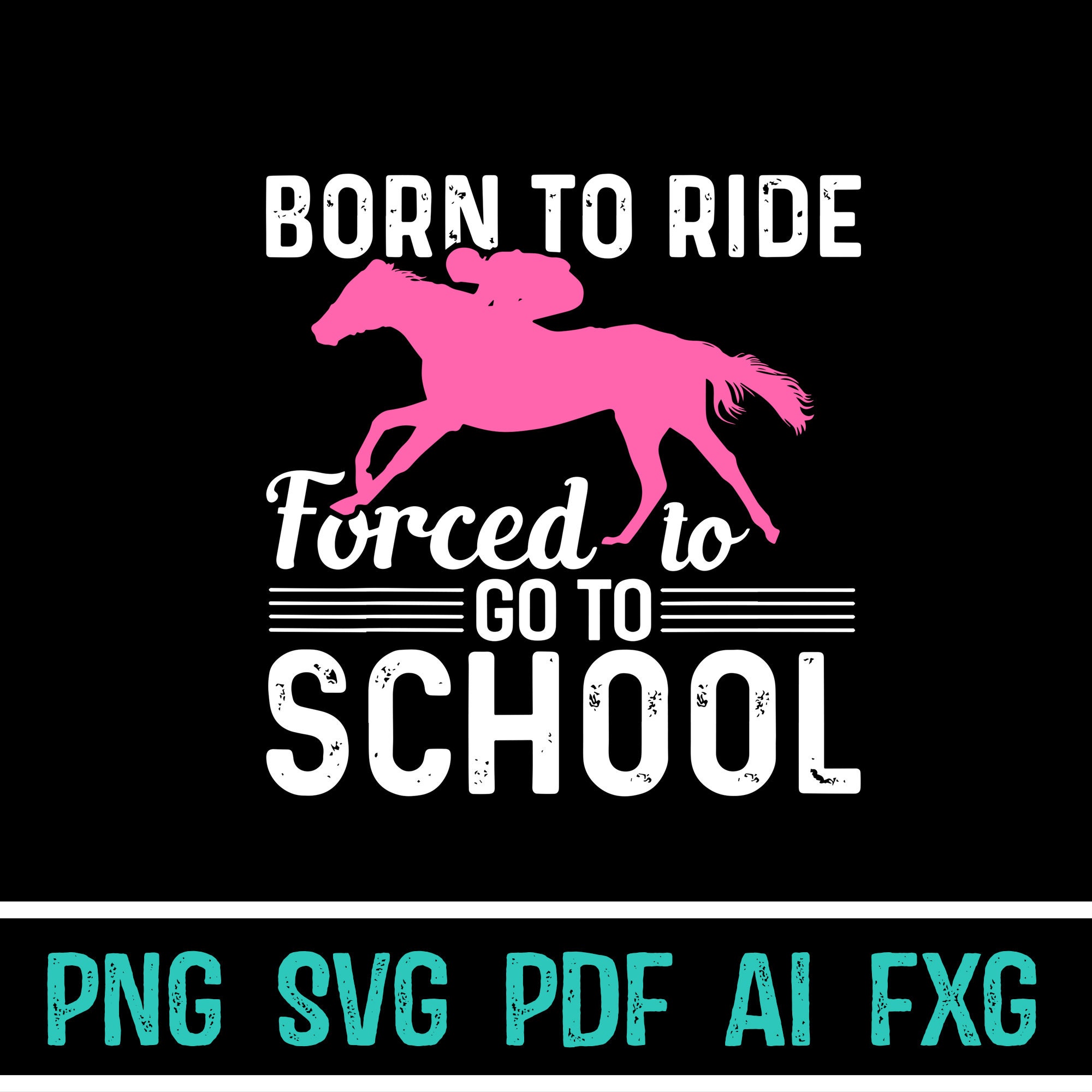 Download Horse girl svg Borne To Ride Forced To Go To School svg | Etsy