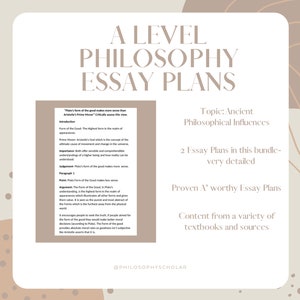 May include: A digital download of two detailed essay plans for A-level philosophy students. The plans focus on ancient philosophical influences, with content from a variety of textbooks and sources. The image features a beige background with abstract shapes and the text "A Level Philosophy Essay Plans" in a brown font.
