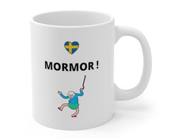 MORMOR! Coffee Mug 11oz