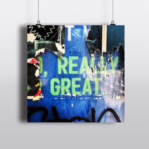 Graffiti REALLY GREAT Photo Print, Abstract Color NYC Street Wall Art Gift, Trendy Urban Home Decor Print, Modern Minimalist Art Cool Gift