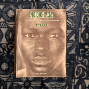 Nigeria Magazine Independence Edition 1960 [Rare Nigerian Books]