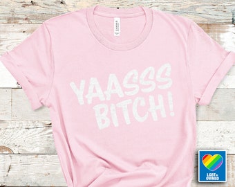 Yasss Bitch Etsy
