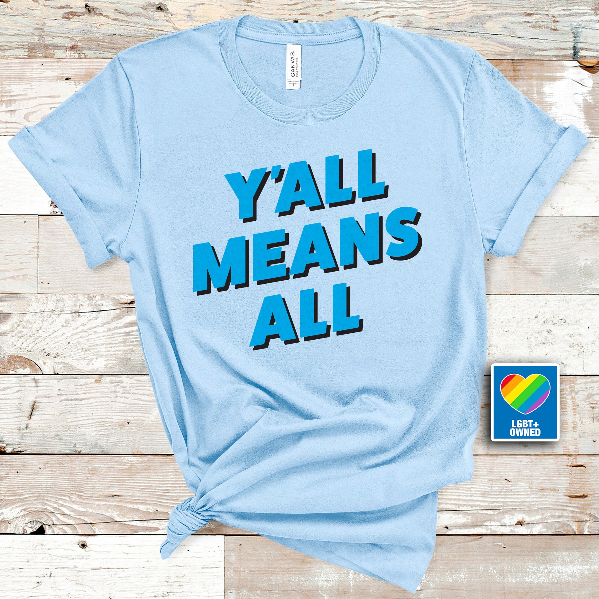 Y'all Means All T-Shirt Gay Pride LGBTQ Shirt Pride | Etsy