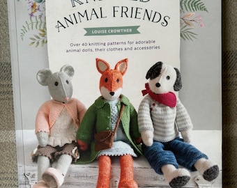 Knitted Animal Friends knitting pattern book by Louise Crowther