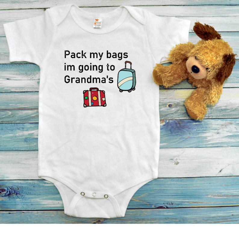 pack my bags i/'m going to grandma/'s shower gift funny sayings gender neutral goin home outfit, baby onesie grandma sayings outfit