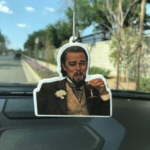 Leonardo DiCaprio “Django Unchained”  Meme Car Air Freshener