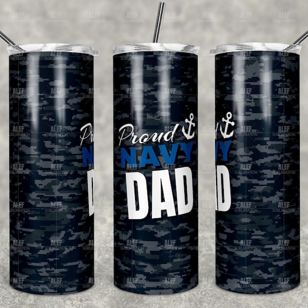 Proud Navy Dad - (Tumbler Design/Wrap)