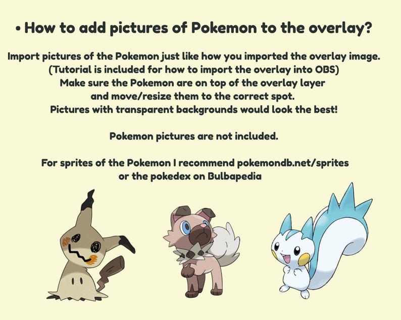 May include: A light beige graphic with instructions on adding Pokemon pictures to an overlay. The text includes steps on importing images and resizing them. Three Pokemon characters are shown at the bottom of the image.