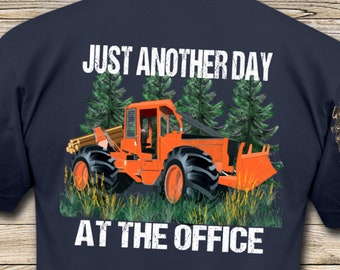 Hand-Drawn Just Another Day At The Office Orange Timberjack Skidder Tshirt | Logging Equipment | Back Design | Prentice Cable Skidder