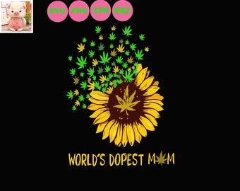 Download Worlds Dopest Mom Etsy