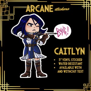 Arcane Sticker - Caitlyn