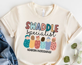 Swaddle Specialist Shirt, Newborn Photographer Shirt, Baby Whisperer Shirt, Newborn Photography, Gift For Photographer, Baby Photographer T