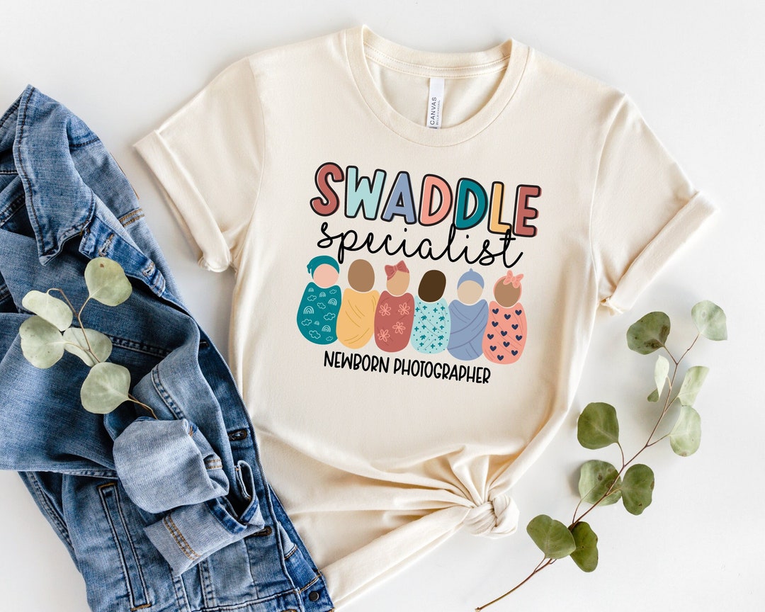 Swaddle Specialist Shirt, Newborn Photographer Shirt, Baby Whisperer