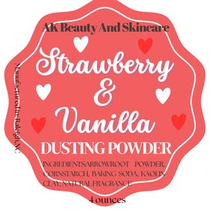 Puede incluir: Una etiqueta roja y blanca para "Strawberry & Vanilla DUSTING POWDER" de AK Beauty And Skincare. La etiqueta incluye los ingredientes y el texto "4 onzas". La etiqueta tiene un diseño de corazón.