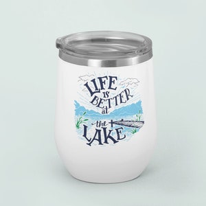 Lake Life Wine Tumbler: Stainless Steel, 12oz Summer Gift