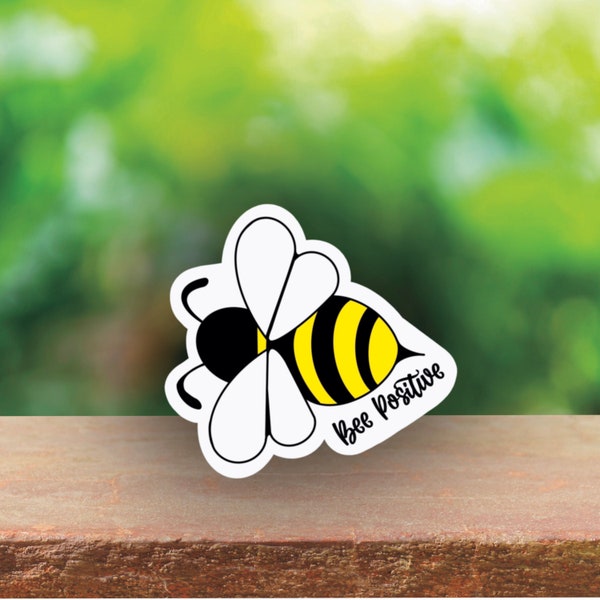 Bee Positive Glossy Sticker | Decal for Laptop, Water Bottle, Tumbler, Skateboard and Phone Case | Birthday Gift | Decorative