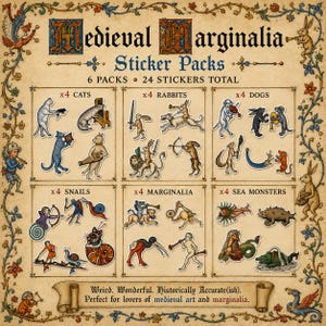 Könnte beinhalten: Ein Set aus Medieval Marginalia-Aufkleberpaketen mit insgesamt 24 Aufklebern, unterteilt in sechs Kategorien: Katzen, Kaninchen, Hunde, Schnecken, Marginalia und Seeungeheuer. Das Set enthält Illustrationen von Tieren und Figuren.