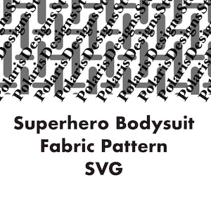 Könnte beinhalten: Ein weißer Hintergrund mit einem sich wiederholenden Muster der Wörter "Polaris Designs St" in Grau. Der Text "Superhero Bodysuit Fabric Pattern SVG" wird in Dunkelbraun angezeigt.