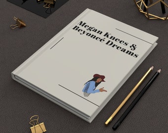 Megan Knees & Beyoncé Dreams Hardcover Journal Matte