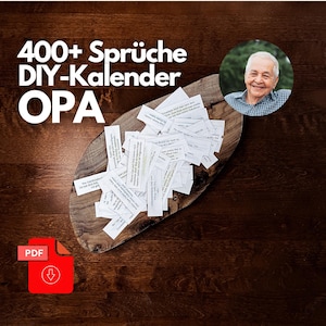 400+ Sprüche Opa Geschenk Vatertag Idee personalisiert Kalender diy 365 Tage Geburtstag Großeltern Weihnachten gift for grandpa printable