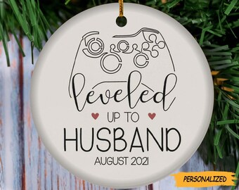 Leveled Up To Husband, Personalized Christmas Ornaments, Husband Christmas Gift, Gamer Gifts, Gift For Husband, Custom Husband Gift Ornament
