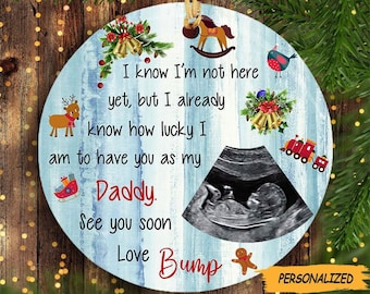 Personalized Daddy See You Soon Ornament with Sonogram, Gift For Future Daddy, Dad to be, Bump's First Christmas, New Dad Gift
