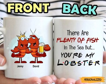 There Are Plenty Of Fish In The Sea But You Are My Lobster Personalized Mug, Gift For Couple, Funny Mug, Gift For Lobster Lover, Couple Gift