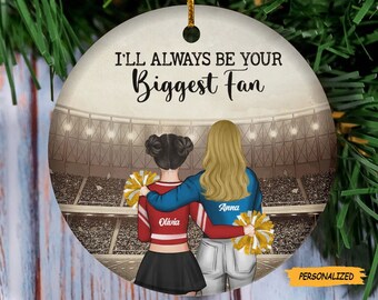 I’ll Always Be Your Biggest Fan, Personalized Cheerleader Christmas Ornament, Football Season, Birthday Gift For Daughter, Cheerleaders NFL