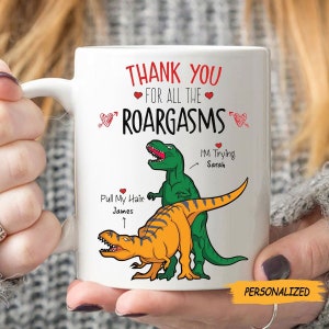 Thank You For All The Roargasms Personalized Mug, Valentine's Day Gift For Couple, Gift For Her, Funny Mug, Mug For Wife Husband