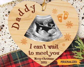 Personalized Christmas Gift For Daddy To Be Bump Can’t Wait To Meet You Ultrasound Sonogram Ornament, Bump's First Christmas, New Dad Gift