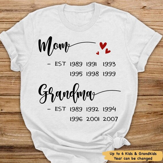 web hjemmehørende Implement Mom Est Grandma Est Personalized T Shirt Mothers Day T Shirt - Etsy