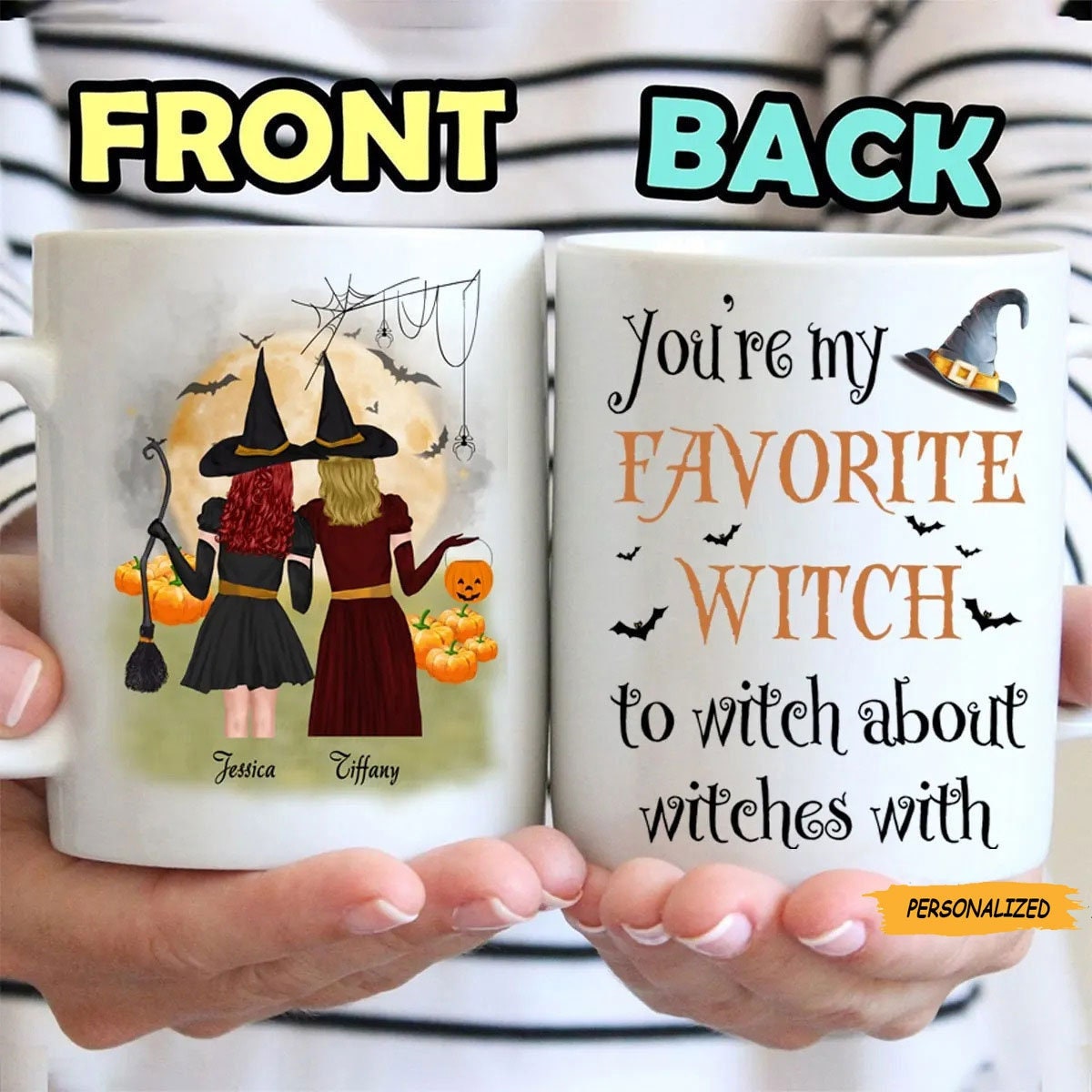 Personalized You’re My Favorite Witch To Witch About Witches With Mug, Custom Halloween Gift For Best Friends, Besties, Halloween Mug